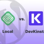 Сървър за WordPress локално разработване - Local vs DevKinsta